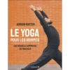 Le Yoga Pour Les Hommes Adrien Matter -Magasin De Vetements mes programmes yoga food 16311717316139b493d9510