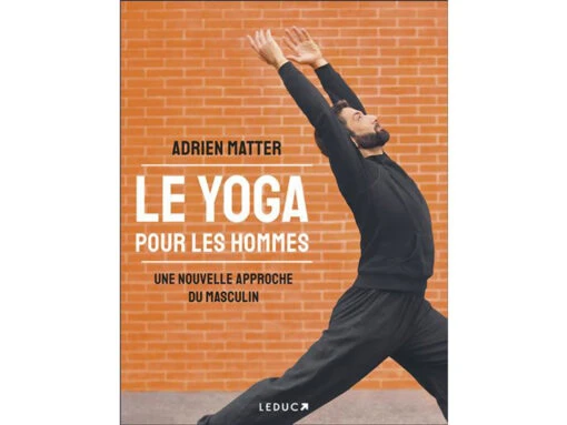 Le Yoga Pour Les Hommes Adrien Matter -Magasin De Vetements mes programmes yoga food 16311717316139b493d9510