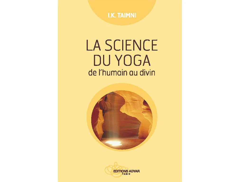 Science Du Yoga I.K. Taimni 3 Science Du Yoga I.K. Taimni